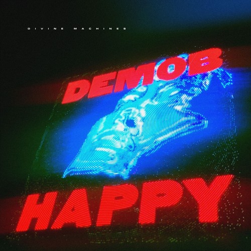 Demob happy divine - divine, machines