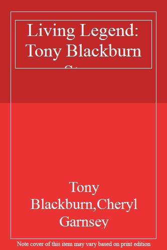 Living legend tony blackburn - legend:,