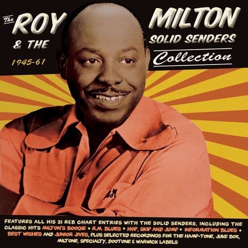 Roy milton the - milton, senders