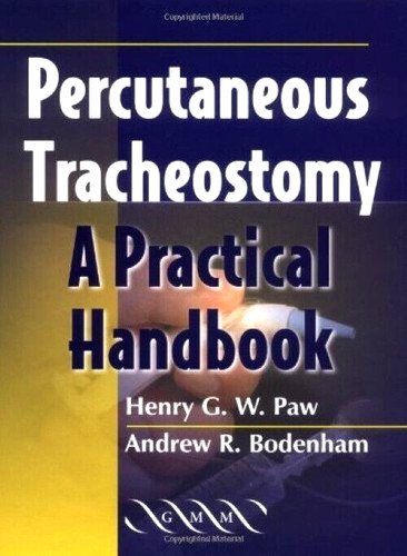 Percutaneous tracheostomy a - tracheostomy:,