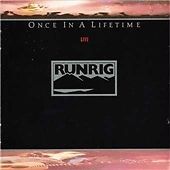 Runrig once a lifetime - once,