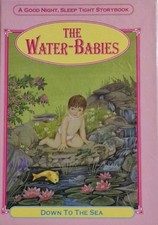 The water babies down - babies, to