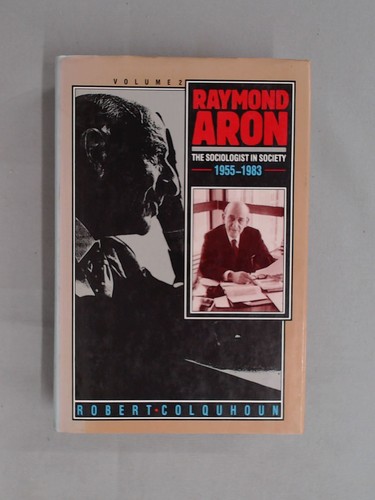 Raymond aron volume - raymond, 2: