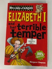 Horribly Famous Elizabeth I