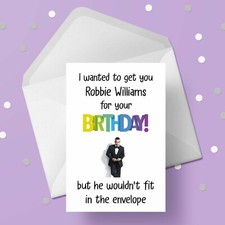 Robbie Williams Funny Birthday