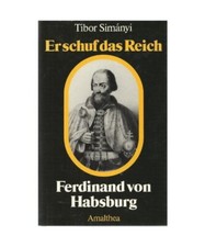 Er schuf das Reich, Ferdinand