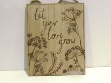 Let Your Love Grow wooden (MDF) plaque 25 x 20cm