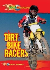 Dirt Bike Racers (Kid Racers)