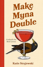 Make Mynah Double: Cocktails