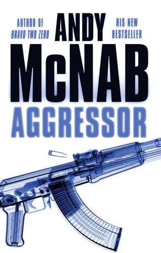 Aggressor andy mcnab - :-andy,