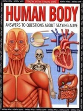 Human Body: Everything You Need to Know about Your Body - Steve Parker
