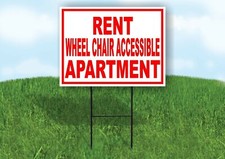 RENT WHEEL CHAIR ACCESSIBLE APARTMENT RED Yard Sign Road with Stand LAWN SIGN