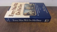 			EVERY MAN WILL DO HIS DUTY