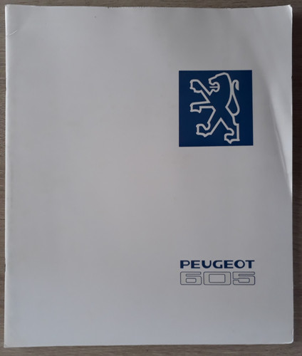 Peugeot 605 range brochure - peugeot,