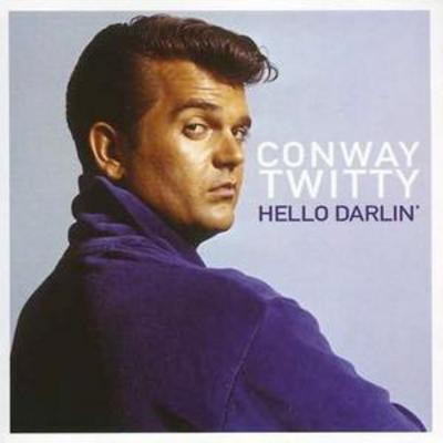 Conway twitty hello darlin - conway,