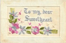 ww1 embroidered silk postcard  ‘ To My Dear Sweetheart ‘