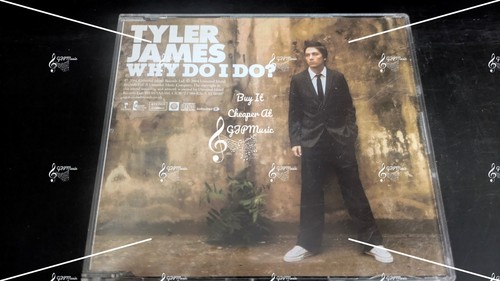 Tyler james why do - james,