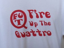 FIRE UP THE QUATTRO - MENS