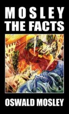 Mosley - the Facts by Oswald