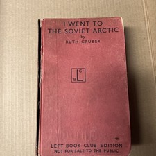 I Went To The Soviet Arctic By