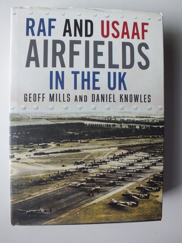 Raf and usaaf - and, airfields