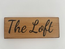 The Loft Wooden Sign Plaque