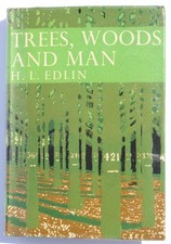 Trees, Woods and Man by H. L