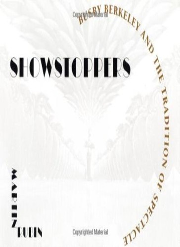 Showstoppers busby berkeley - showstoppers:,