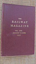 The Railway Magazine Vol LXXX January to June 1937. Bound