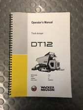WACKER NEUSON DT12 OPERATORS MANUAL TRACK DUMPER