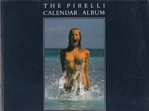 Pirelli calendar album - pirelli,