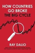How Countries Go Broke The Big Cycle, by Ray Dalio Fast Shipping Free Shipping