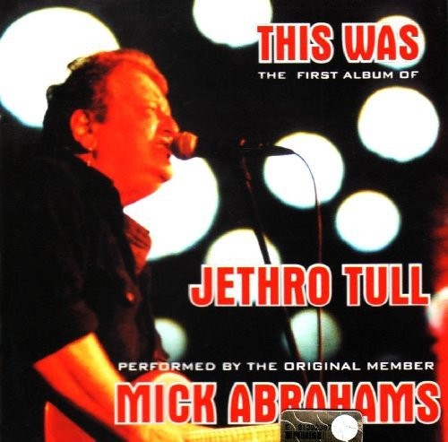 Mick abrahams this - mick,