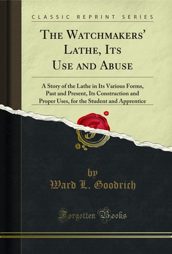 The watchmakers lathe its - watchmakers', lathe,