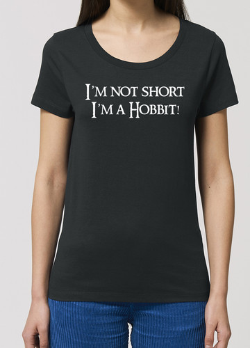 Not short m a hobbit - i`m,