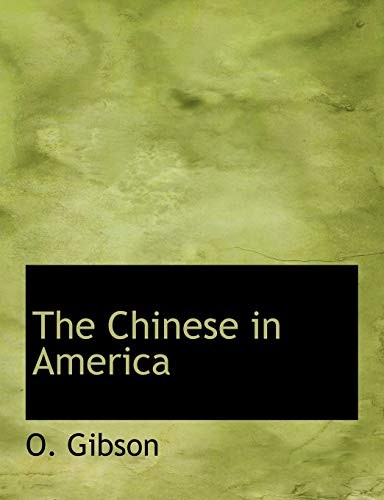 The chinese in america - in, america.by