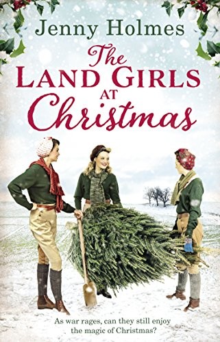 The land girls christmas - the, at