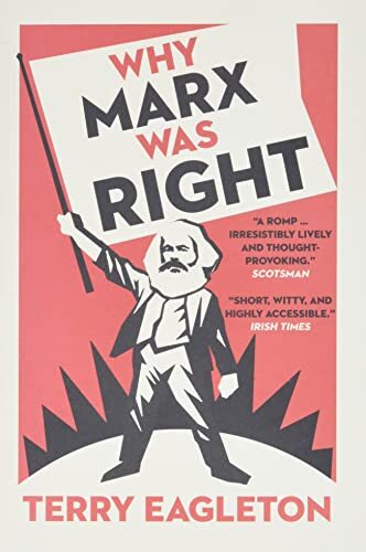 Why marx was right terry - why, by