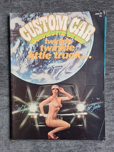 Custom car magazine june 1976 - custom,