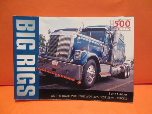 The 500 series big rigs - 500,