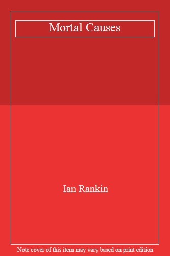Mortal causes ian rankin - causes,