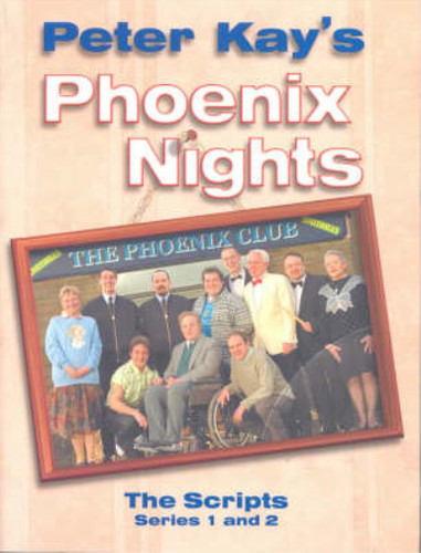 Phoenix nights the scripts - phoenix,