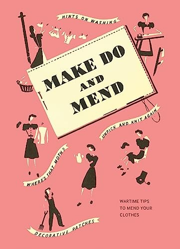 Make and mend - mend:, tips