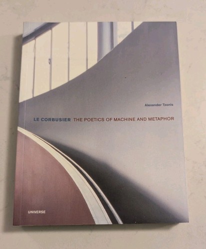 Corbusier the poetics - poetics, of