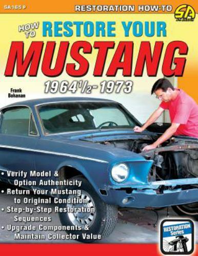 How restore your - to, mustang