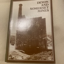 The Devon and Somerset Mines