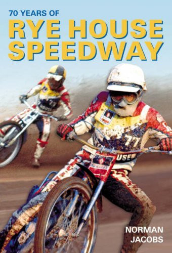 Years rye house speedway - 70,