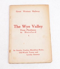 Railway Guide Book GWR The Wye