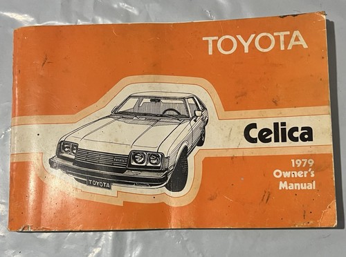 Toyota celica 1979 owners - toyota,
