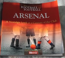 ARSENAL F.C. 'A Nostalgic Look At A Century Of The Club' Large Coffee Table Book